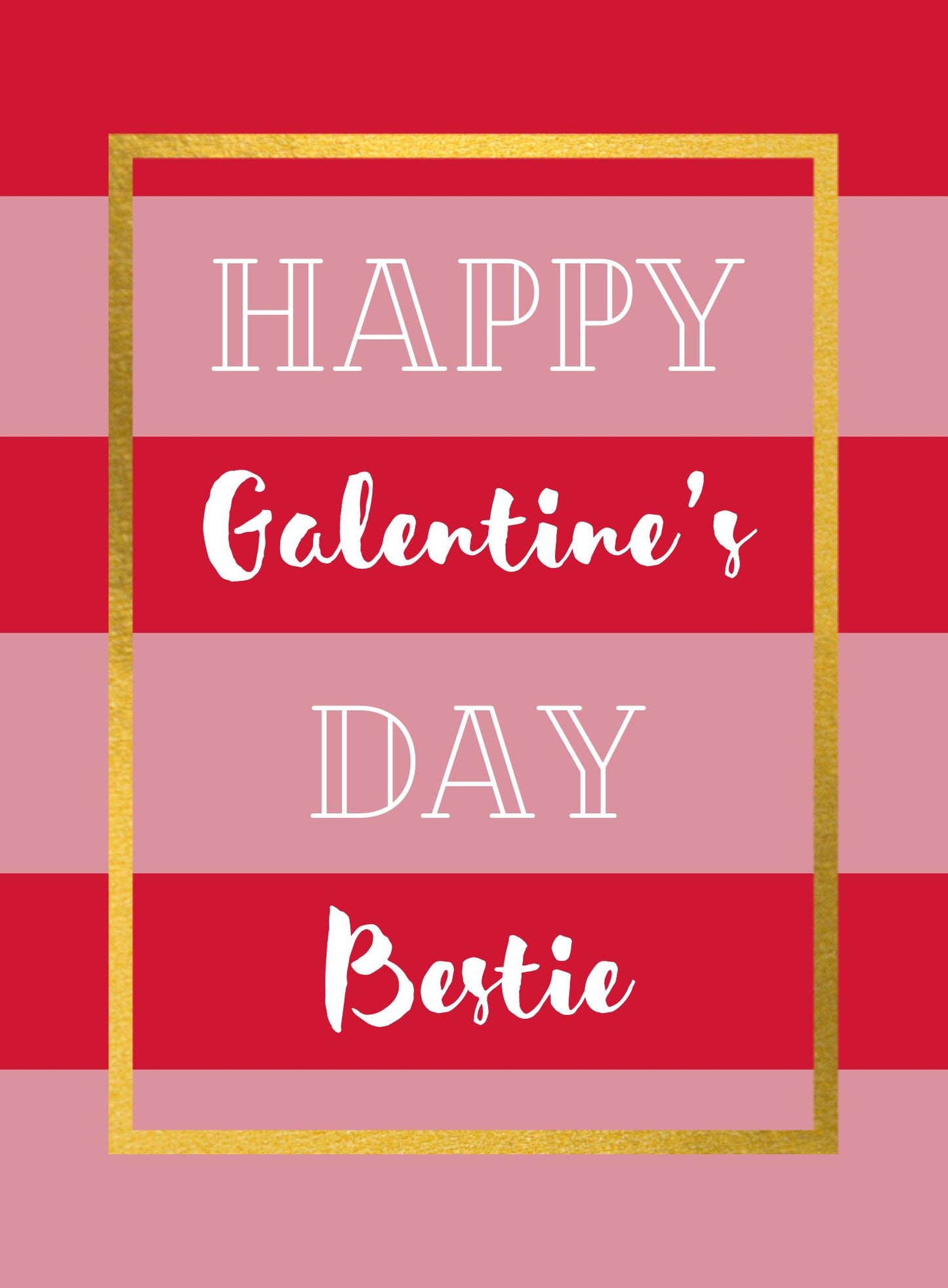 Happy Galentines Day