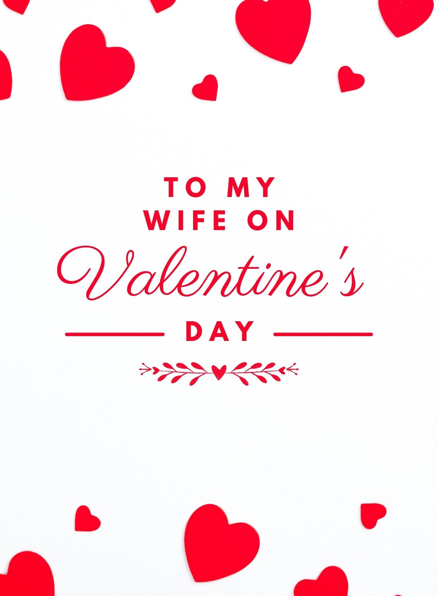 Happy Valentines Day Wife