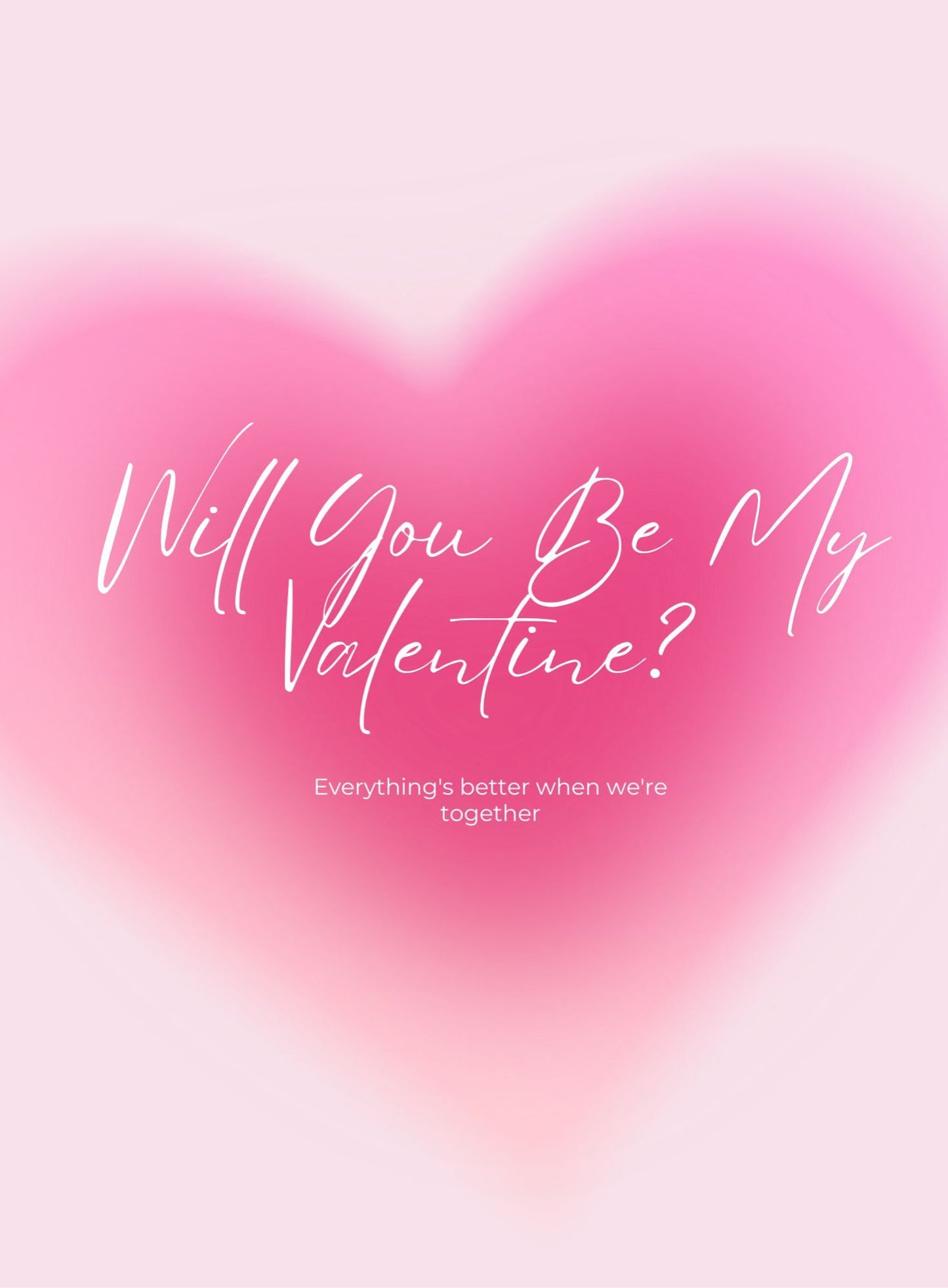 Will you be my Valentine