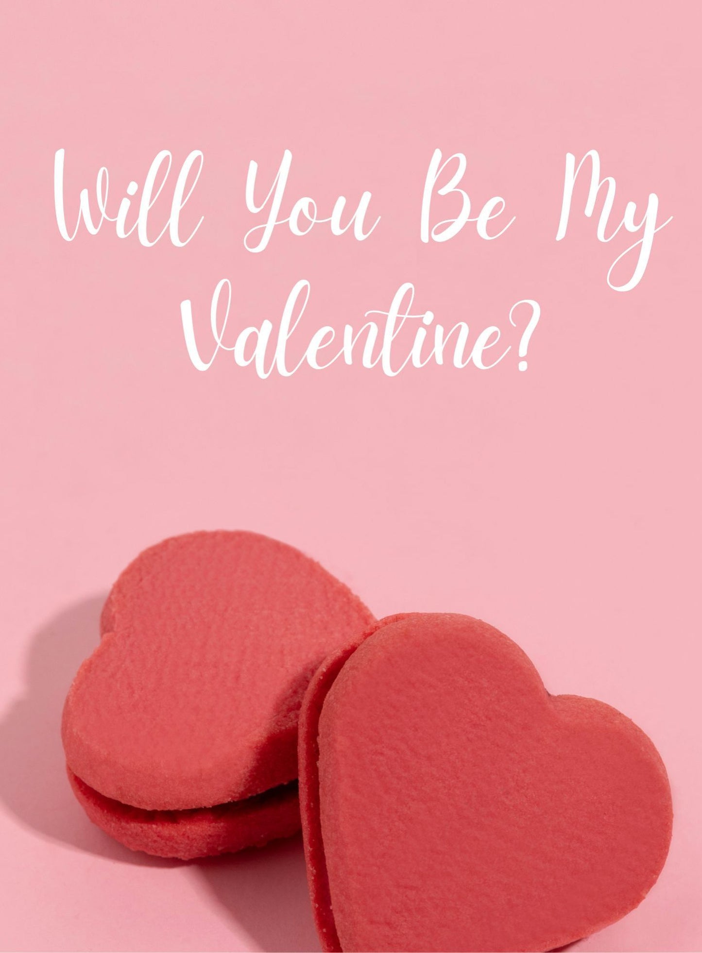 Will you be my Valentine