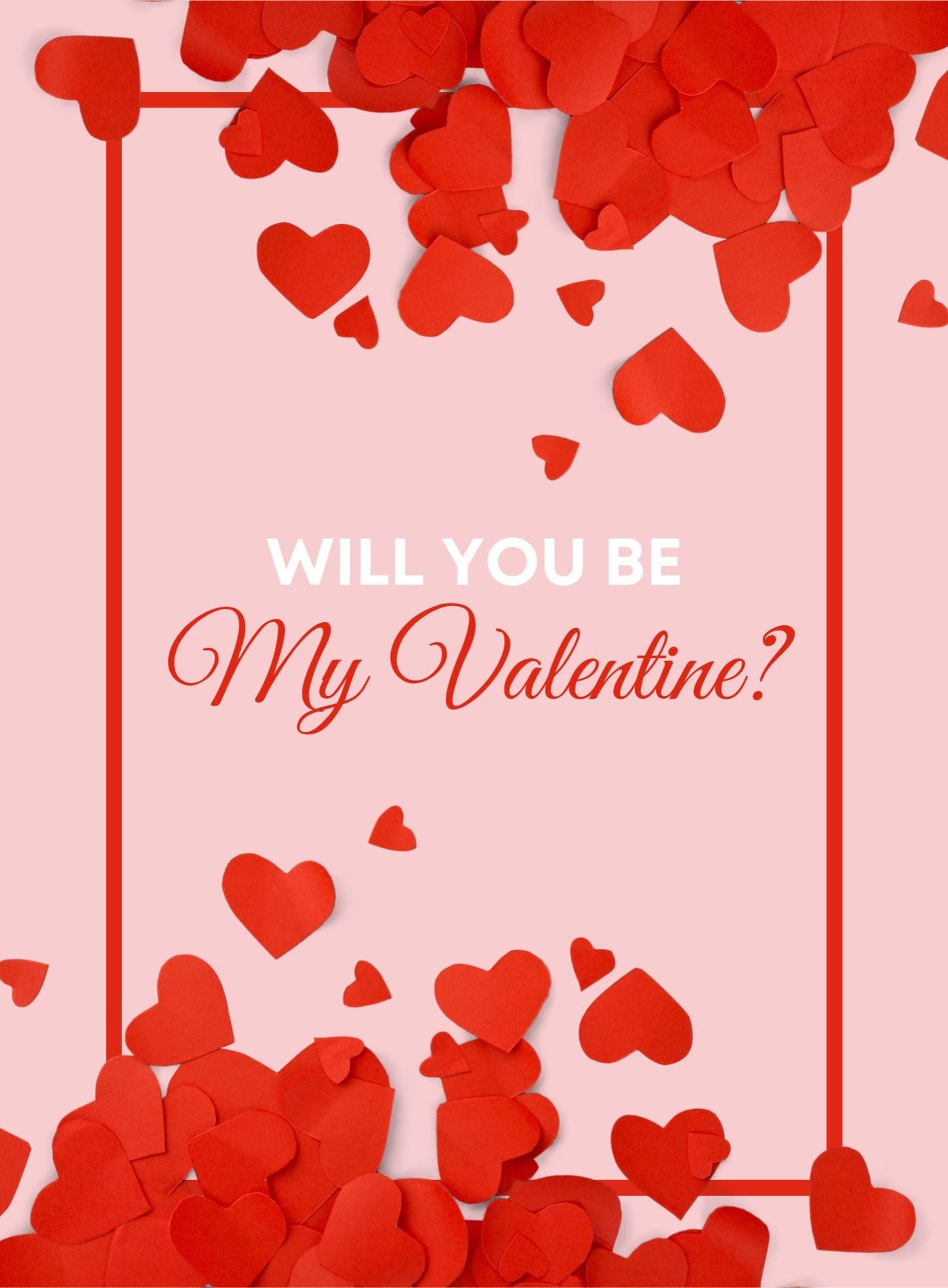 Will you be my Valentine